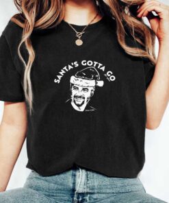 Bill Weston Santa’s Gotta Go Unisex T-Shirt, Sweatshirt, Hoodie Shirt