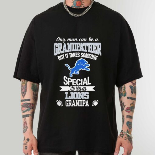 Detroit Lions Shirt, Any man can be a grandfather but it takes someone special to be a Detroit Lions grandpa shirt