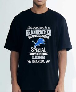 Detroit Lions Shirt, Any man can be a grandfather but it takes someone special to be a Detroit Lions grandpa shirt
