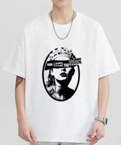 God Save The Queen Taylor Unisex T-Shirt, Sweatshirt, Hoodie Shirt