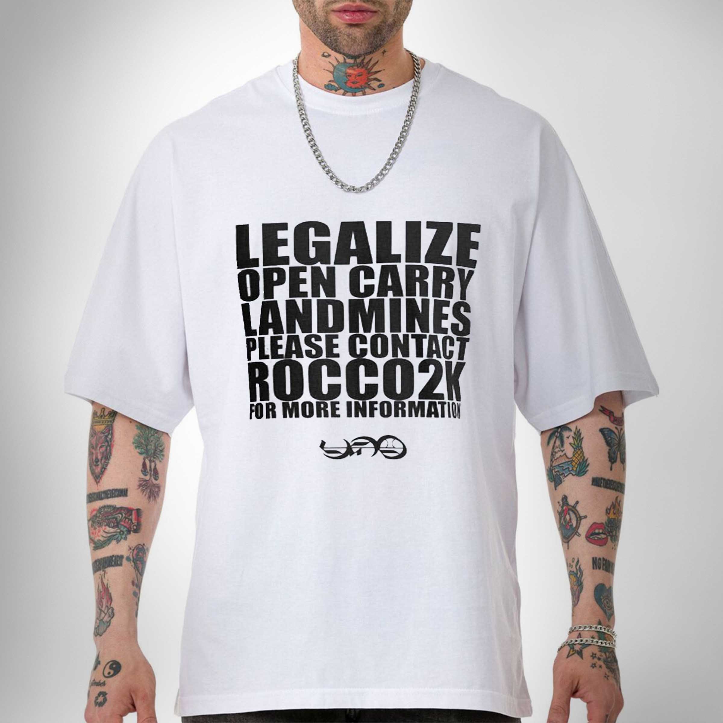 Legalize Open Carry Landmines Please Contact Rocco2k For More Information Unisex T-Shirt Sweatshirt Hoodie