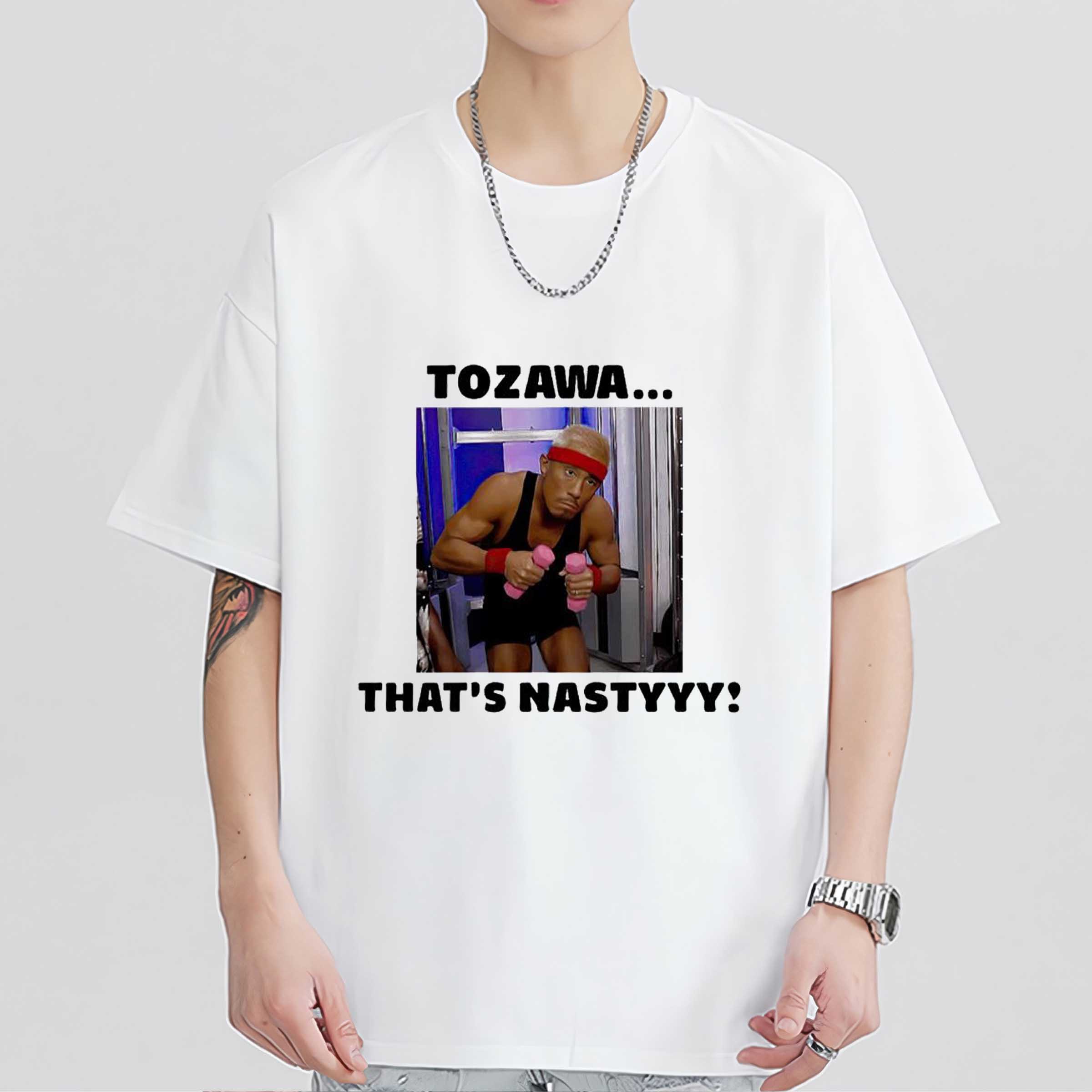 Premium Akira Tozawa that is nastyyy Shirt Sweatshirt Hoodie