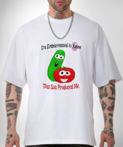 Premium I am embarrassed to know this soil produced me shirt sweatshirt hoodie