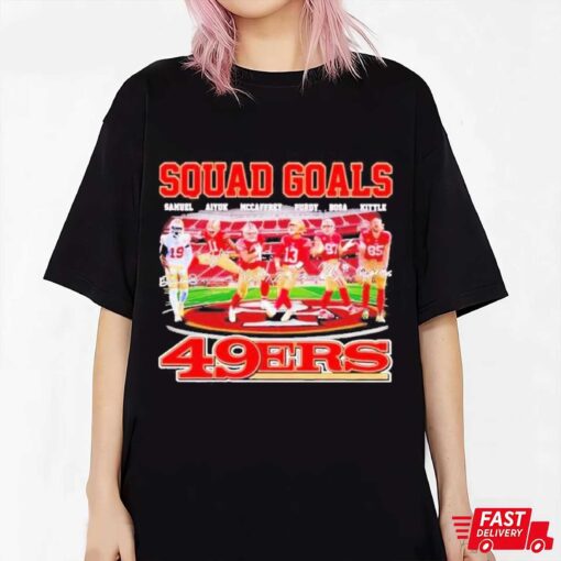 Squad Goals San Francisco 49ers Samuel Aiyuk Mccaffrey Purdy Bosa Kittle Signatures Sweatshirt, T-Shirt, Hoodie Shirt