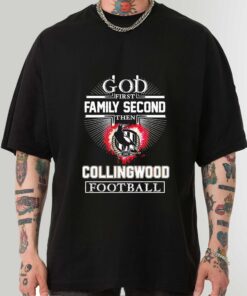 Premium God first family second then Collingwood Football Club football 2024 Shirt Sweatshirt Hoodie