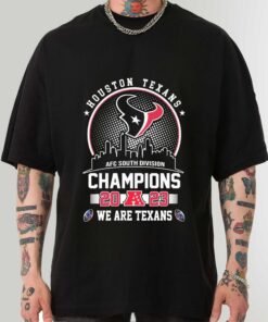 Premium Houston Texans Shirt Skyline AFC South Division Champions 2023 We Are Texans Sweatshirt, Hoodi, Gift for Fans