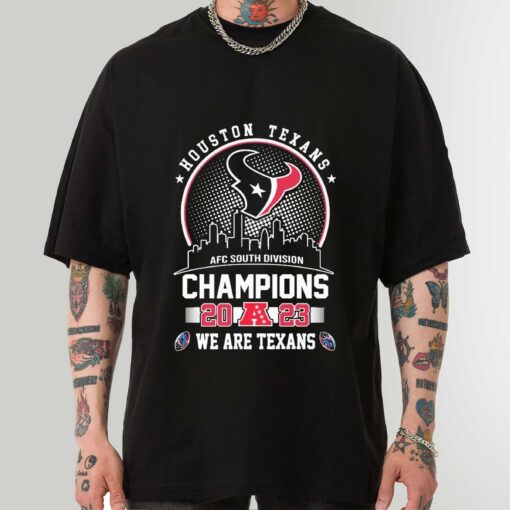 Premium Houston Texans Shirt Skyline AFC South Division Champions 2023 We Are Texans Sweatshirt, Hoodi, Gift for Fans