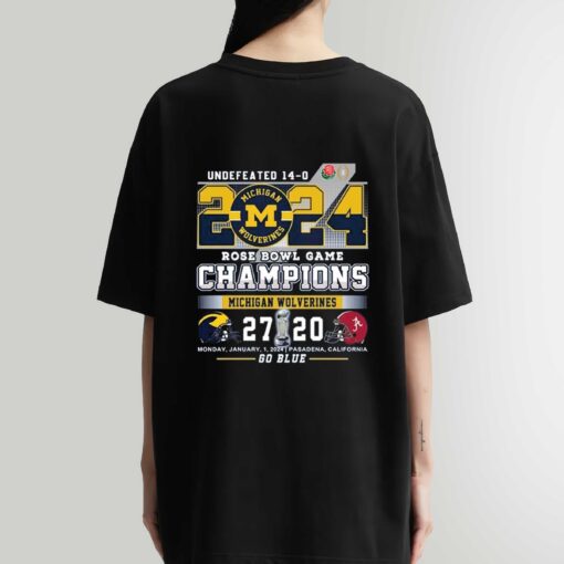 Premium Michigan Wolverines 2024 Undefeated 14 – 0 Rose Bowl Champions Go Blue Shirt, Sweatshirt, Hoodie