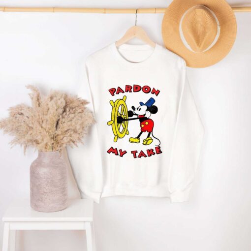 Premium Mickey Mouse Steamboat Pardon My Take Shirt Mickey Mouse Sweatshirt Hoodie Gift for Fan