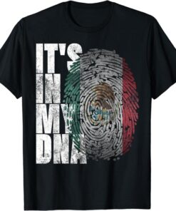 100% Cotton It's In My DNA Mexican Heritage Shirt - Proud Hispanic Gift with Mexico Flag Design