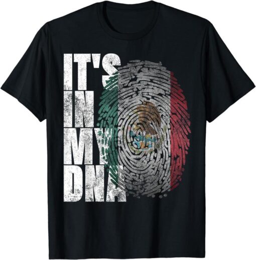 100% Cotton It's In My DNA Mexican Pride Shirt - Hispanic Heritage Gift with Mexican Flag