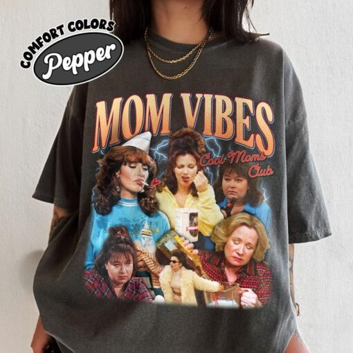 90’s Mom Vibes Shirt | Funny Mom Life Tee | Cool Moms Club T-Shirt for Mother's Day Gifts