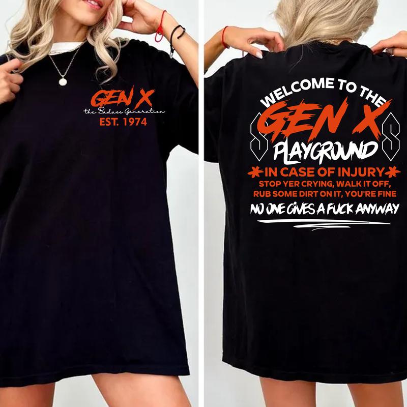 Badass Generation X Playground Custom Year T-Shirt - Embrace Resilience and Nostalgia