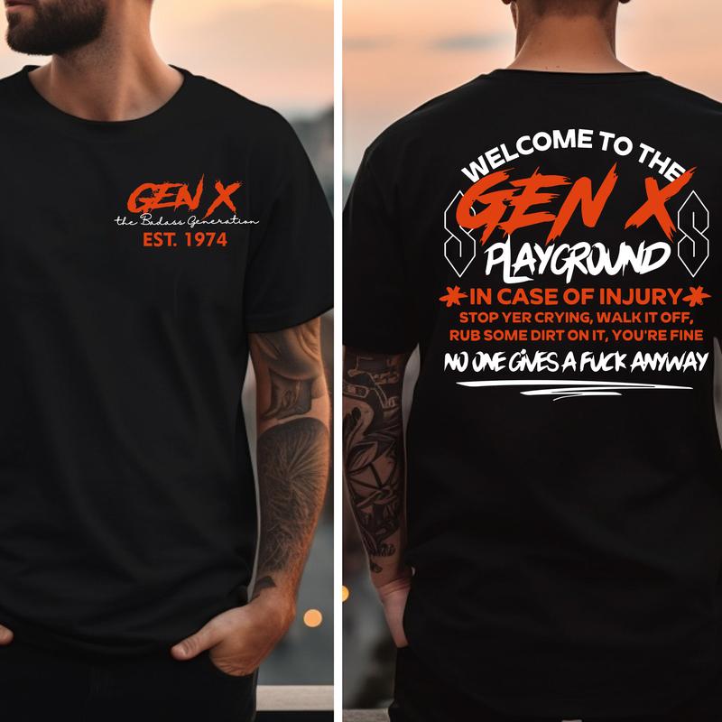 Badass Generation X Playground Custom Year T-Shirt - Embrace Resilience and Nostalgia