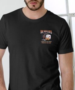Big Willie's Saloon Humor T-Shirt - Liquor in the Front, Poker in the Rear