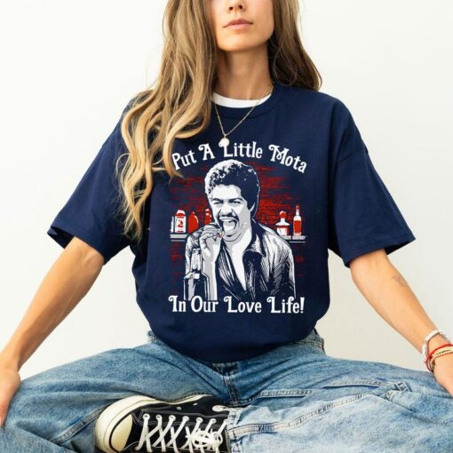 Funny Vintage Movie Shirt - "Put A Little Mota In Our Love Life!"