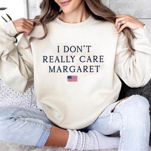 I Don't Really Care, Margaret - Funny Minimalist JD Vance Sweatshirt
