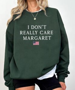 I Don't Really Care, Margaret - Funny Minimalist JD Vance Sweatshirt