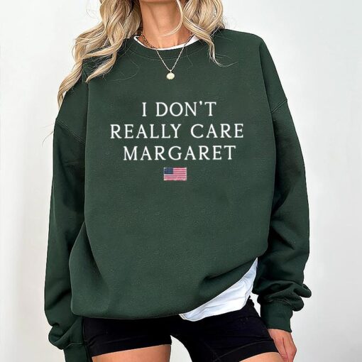 I Don't Really Care, Margaret - Funny Minimalist JD Vance Sweatshirt