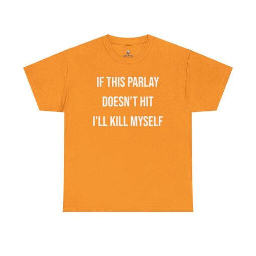 Parlay Tee - Humorous Betting Quote Cotton T-Shirt - Casual Streetwear for Summer