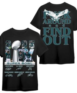 Philly Eagles Super Bowl 2025 "F**K AROUND and FIND OUT" T-Shirt - Gameday Spirit