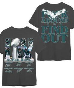 Philly F Around Find Out Super Bowl L.X 2025 T-Shirt - Celebrate Eagles Champions!