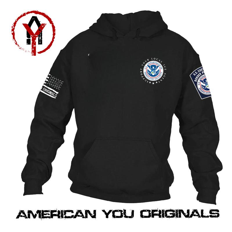 Support Your Local ICE Agent - Patriotic America First Hoodie