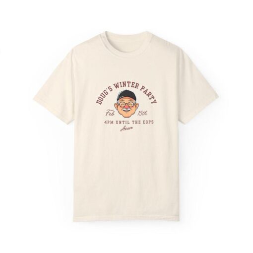 4PM UNTIL THE COPS ARRIVE - Unisex Winter Party Garment Dyed Tee, Sweatshirt, Hoodie
