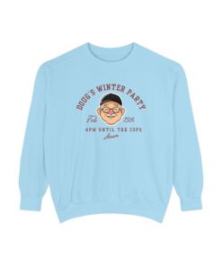 4PM UNTIL THE COPS ARRIVE - Unisex Winter Party Garment Dyed Tee, Sweatshirt, Hoodie