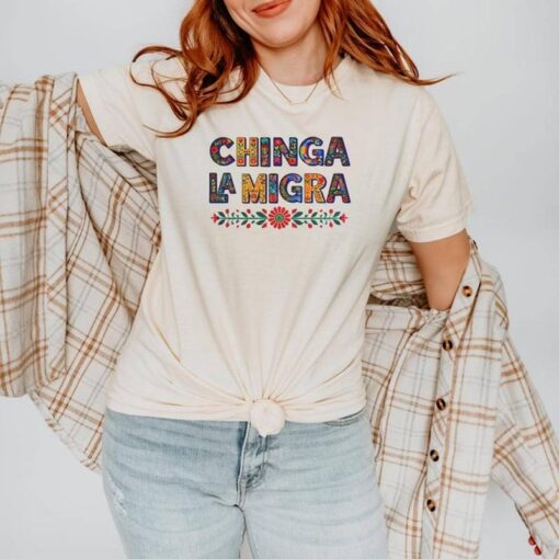 Bold Anti-Trump "Chinga La Migra" Shirt – Vibrant Activist Apparel for Immigration Rights