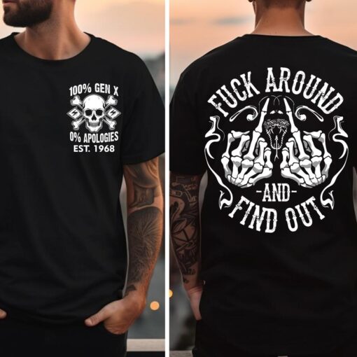 Custom Gen X FAFO T-Shirt – "F*CK AROUND AND FIND OUT" Vintage Inspired Casual Wear