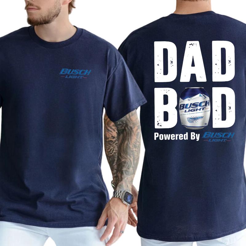 Dad Bod Powered By Busch Light Funny Drinking Tee for Men
