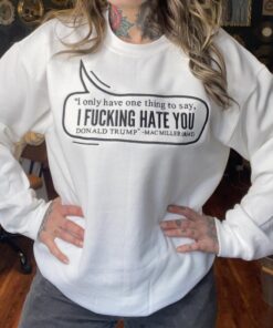 “I FUCKING HATE YOU DONALD TRUMP” - Mac Miller Unisex Embroidered Sweatshirt