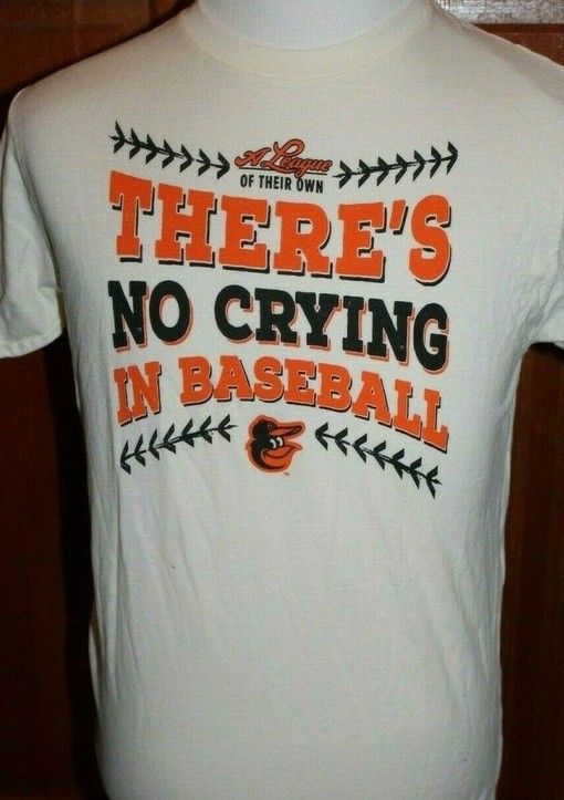 A League of Their Own Orioles Baseball T-Shirt: Baltimore Orioles A League of Their Own O'S Baseball T-Shirt