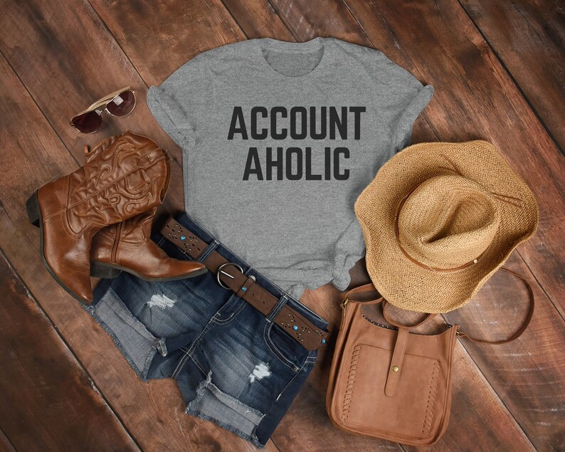 Account-aholic Unisex Tees for Accounting Teacher with Being An Accounting Quote, Teacher Shirt and Accounting Gift - Image 3