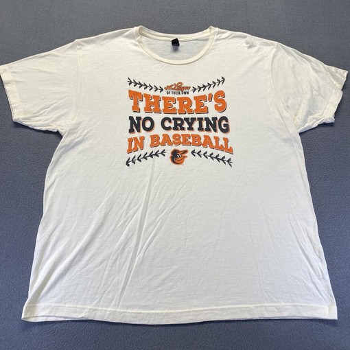 Add This "There's No Crying in Baseball" White Cotton Tee Baltimore Orioles Men's T-Shirt to Your Collection