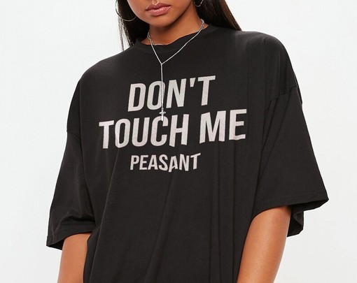 Anti-Social Sassy Unisex Shirt with Don't Touch Me, Peasant Quote - Image 2