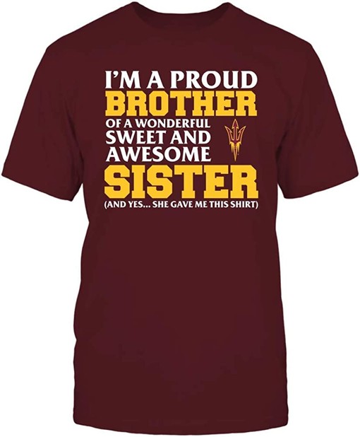 Arizona State Sun Devils Proud Brother Of An Awesome Sister T-Shirt