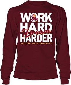 Arizona State Sun Devils Work Hard Dream Harder Hoodie