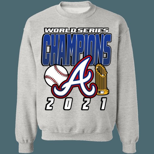 Atlanta Braves Retro MLB Crewneck Sweatshirt Hoodie Shirt - 2021 World Series Champions for Baseball Fans
