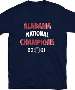 Best Alabama Sweatshirt Gifts for NCAA Fans: NCAA Mens Alabama Crimson Tide National Champs Shirt 2021