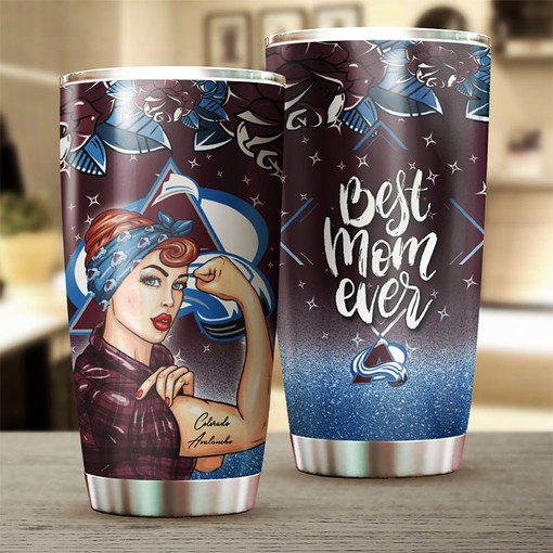 Best Mom Ever Colorado Avalanche NHL Tumbler