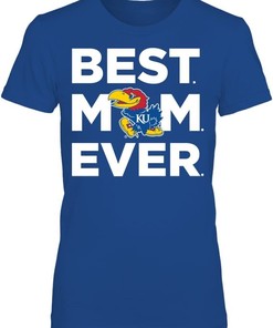 Best Mom Ever Kansas Jayhawks Shirt - NCAA Shirts for Women