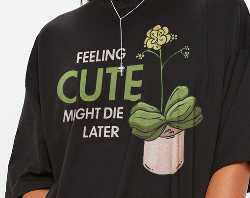 Botanical Tee for Plant Lovers with Feeling Cute Might Die Later Quote - Image 2