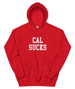 Cal vs. Stanford Rivalry Sucks Hoodie Sweatshirt - American University T Shirt