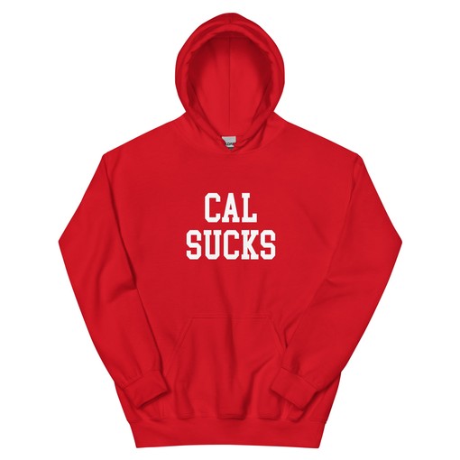 Cal vs. Stanford Rivalry Sucks Hoodie Sweatshirt - American University T Shirt