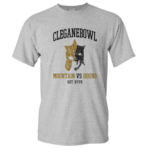 Cleganebowl Rivalry Get Hype NCAA Shirt Sweatshirt Pullover Hoodie For Westeros Fans