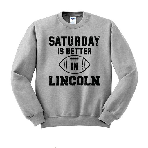 College Saturday Is Better In Lincoln Sweatshirt Hoodie All Sizes for Cute Football Game Day NCAA Shirt - Image 3