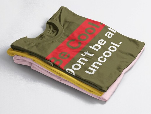 Countess Luann Quote Vintage T Shirt with Be Cool. Don't Be All Uncool Unisex Tees and Funny Quote Quote - Image 4