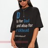 D is for Dad and Also for D*ckhead Tee for the Fun-loving Dads
